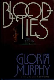 Cover of: Bloodties by Gloria Murphy