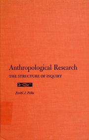 Cover of: Anthropological research by Pertti J. Pelto