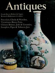 Cover of: Antiques by [by] Frank Davis, Walter de Sager, Kenneth Blakemore & others.
