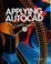 Cover of: Applying AutoCAD®