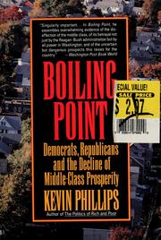 Cover of: Boiling point: Democrats, Republicans, and the decline of middle-class prosperity