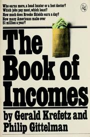 Cover of: The book of incomes by Krefetz, Gerald.