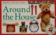 Cover of: Around the house. by 