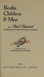 Cover of: Books, children & men by Paul Hazard