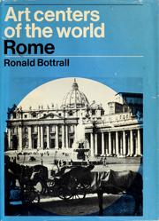 Cover of: Art centers of the world: Rome. by Ronald Bottrall