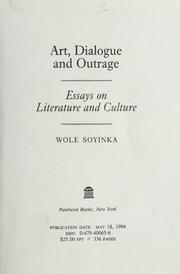 Cover of: Art, dialogue, and outrage by Wole Soyinka