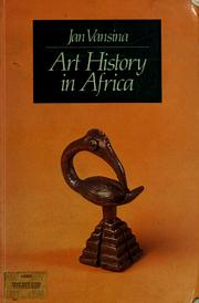 Cover of: Art history in Africa by Jan Vansina