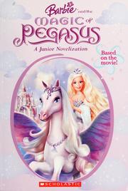 Cover of: Barbie and the magic of Pegasus: a junior novelization