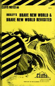 Cover of: Cliffs Notes on Huxley's Brave New World & Brave New World Revisited