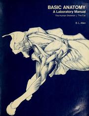 Cover of: Basic anatomy: a laboratory manual : the human skeleton, the cat