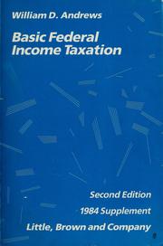 Cover of: Basic federal income taxation, second edition. by Andrews, William D.