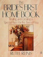 Cover of: The bride's first home book: finding and creating a special place for the two of you