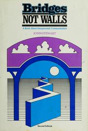 Cover of: Bridges, not walls by Stewart, John Robert