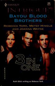 Cover of: Bayou blood brothers by Rebecca York