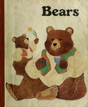 Cover of: Bears by William K. Durr ... [et al.] ; consultant, Hugh Schoephoerster.