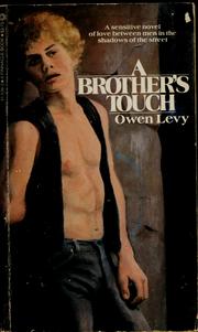Cover of: A brother's touch by Owen Levy
