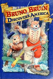 Cover of: Bruno Bruin Discovers America (Bruno Bruin)