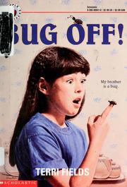 Cover of: Bug Off! by Terri Fields