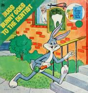 Cover of: Bugs Bunny goes to the dentist