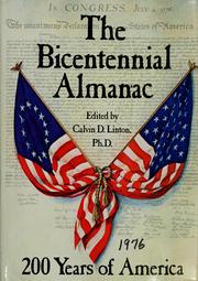 Cover of: The Bicentennial almanac by editor-in-chief, Calvin D. Linton ; introductory text, Walter A. Payne.