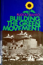 Cover of: Building the Green movement by Rudolf Bahro