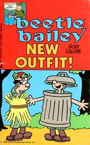 Cover of: Beetle Bailey, new outfit! by Mort Walker