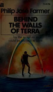 Cover of: Behind the walls of Terra. by Philip José Farmer