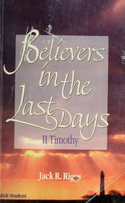Cover of: Believers in the last days by Jack R. Riggs