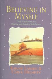 Cover of: Believing in myself: daily meditations for healing and building self-esteem