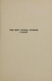 Cover of: The best animal stories I know
