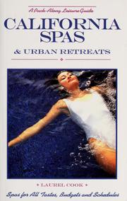 Cover of: California spas & urban retreats by Laurel Cook