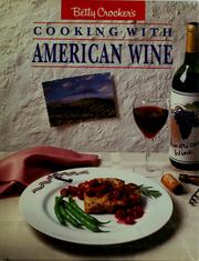 Cover of: Betty Crocker's cooking with American wine. by Betty Crocker