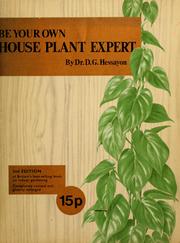 Cover of: Be your own house plant expert