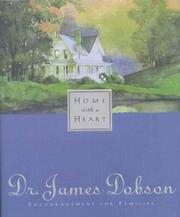 Cover of: Home with a heart by James C. Dobson