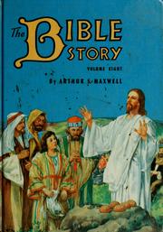 Cover of: The Bible story by Arthur Stanley Maxwell