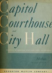Cover of: Capitol, courthouse, and city hall by Robert Loren Morlan