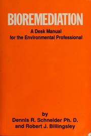 Cover of: Bioremediation by Dennis R. Schneider