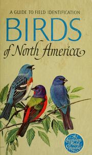 Cover of: Birds of North America by by Chandler S. Robbins, Bertel Bruun and Herbert S. Zim; illustrated by Arthur Singer.