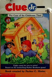 Cover of: The case of the clubhouse thief by Della Rowland