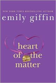 Heart of the Matter by Emily  Griffin