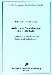 Archiv- und Sammlungsgut des RIAS Berlin by Deutsches Rundfunkarchiv