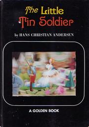 Cover of: The Little Tin Soldier by Hans Christian Andersen