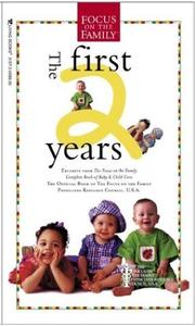 Cover of: The First Two Years: Focus on the Family (Living Books)