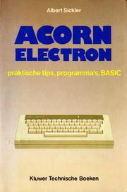 Cover of: Acorn Electron: Praktische Tips, Programm's, BASIC by 