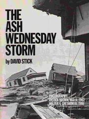 The Ash Wednesday storm, March 7, 1962 by David Stick