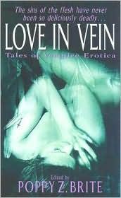 Cover of: Love in vein: twenty original tales of vampiric erotica