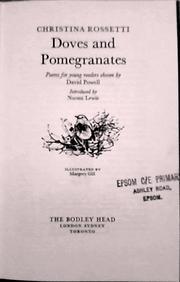 Doves and pomegranates : poems for young readers, by Christina Rossetti; chosen by David Powell