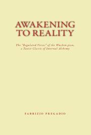 Cover of: Awakening to Reality: The “Regulated Verses” of the Wuzhen pian, a Taoist Classic of Internal Alchemy