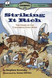Cover of: Striking it rich: the story of the California gold rush