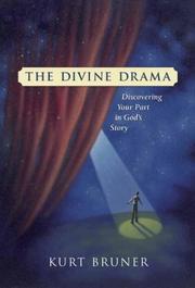 Cover of: The Divine Drama: Discovering Your Part in God's Story